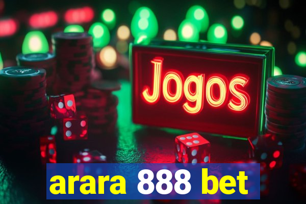 arara 888 bet